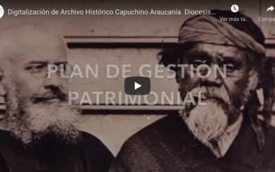 Digitalización y Museo Archivo Histórico Capuchino Villarrica.